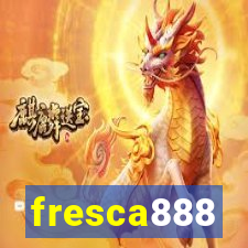 fresca888