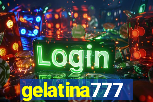 gelatina777