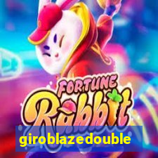 giroblazedouble