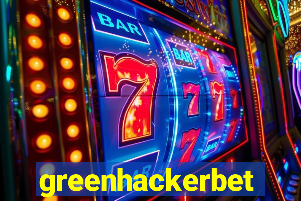 greenhackerbet