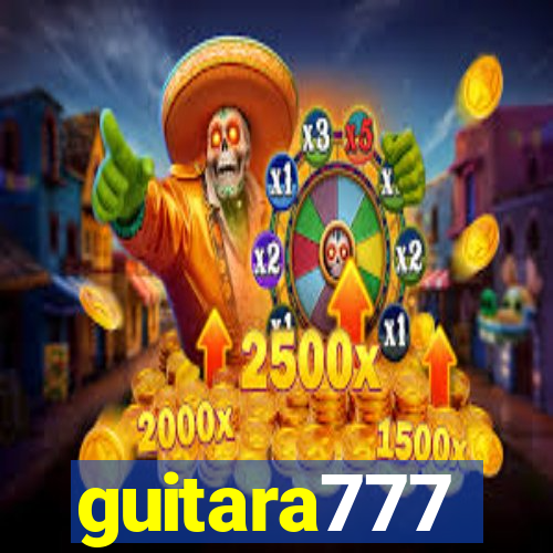 guitara777