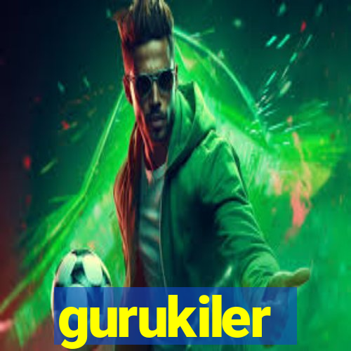 gurukiler