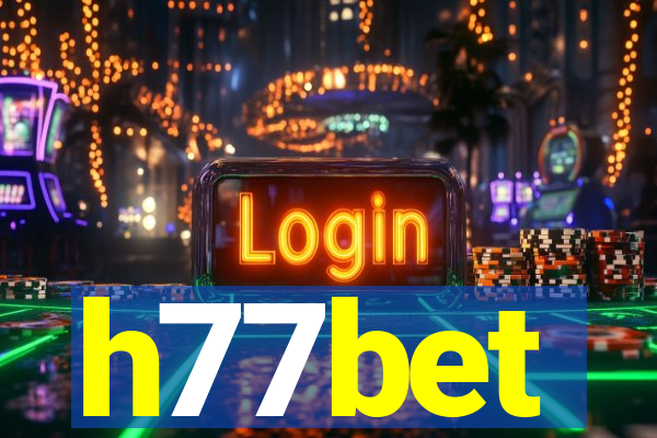 h77bet