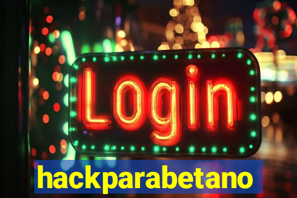 hackparabetano