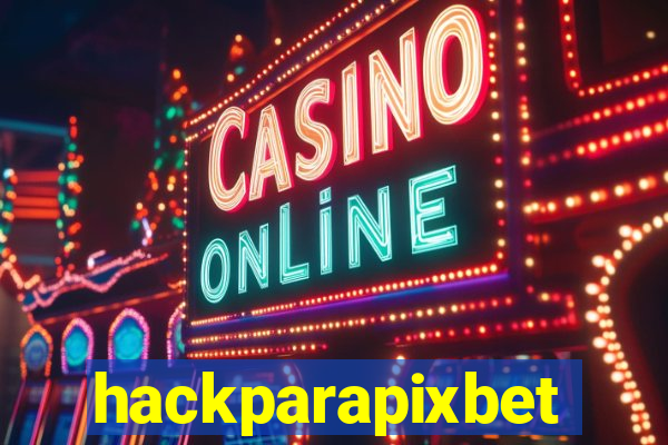 hackparapixbet