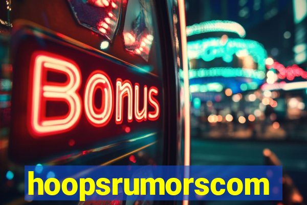 hoopsrumorscom