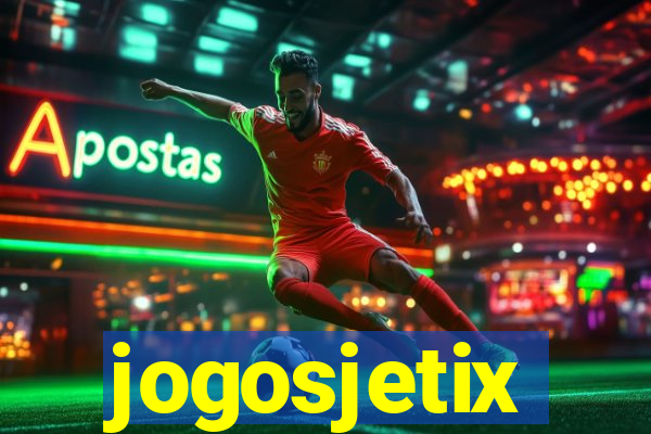 jogosjetix