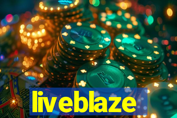 liveblaze