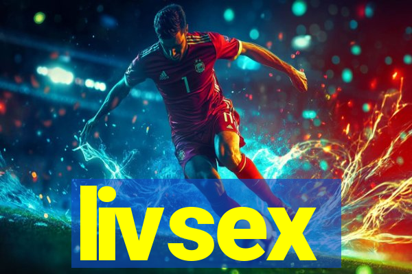 livsex