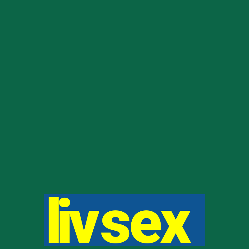 livsex