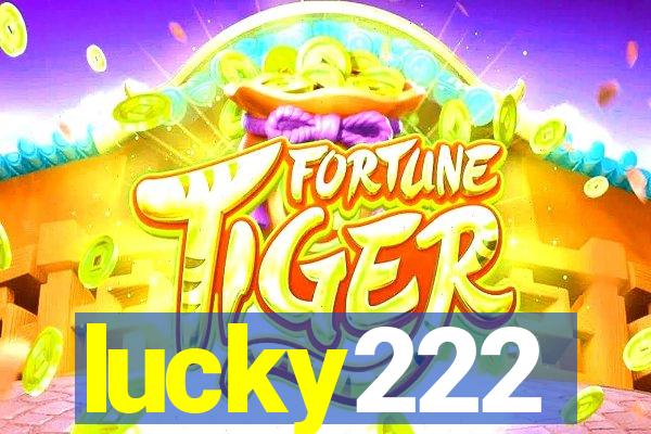 lucky222