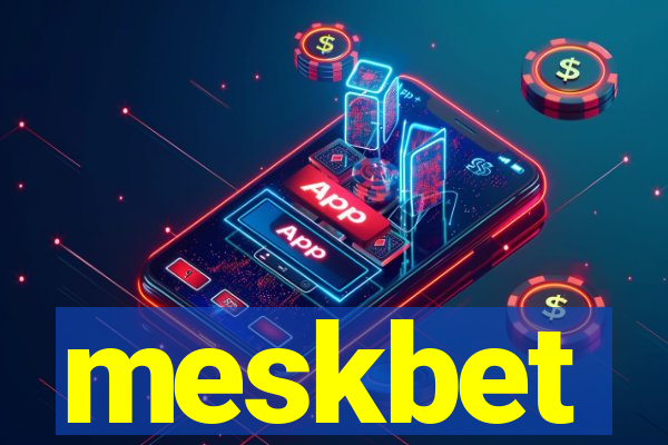 meskbet