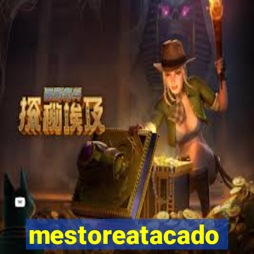 mestoreatacado