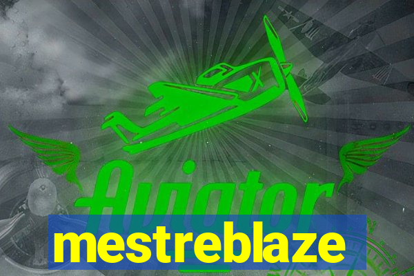 mestreblaze