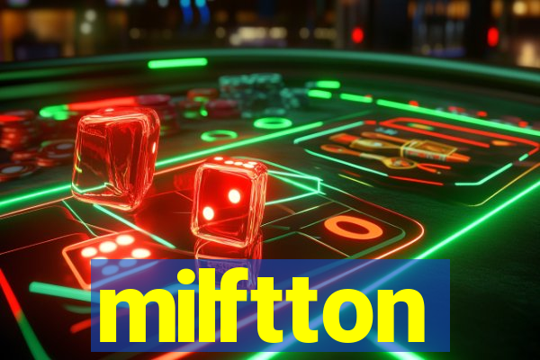 milftton