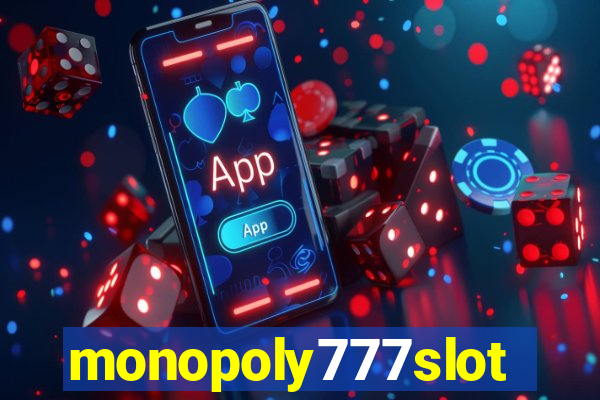 monopoly777slots.com