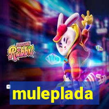 muleplada