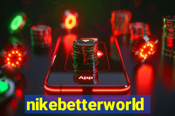 nikebetterworld.com