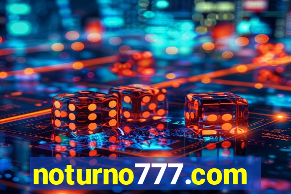 noturno777.com