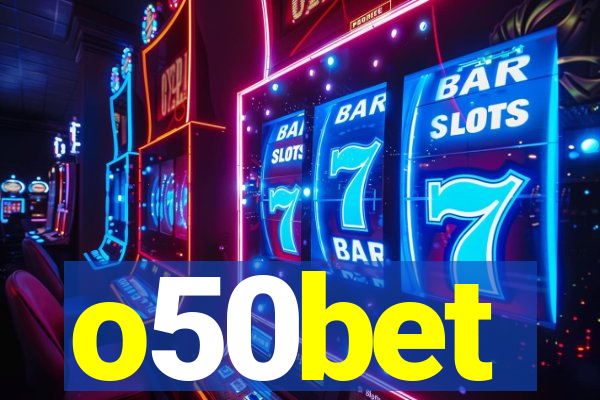 o50bet