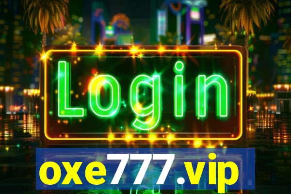 oxe777.vip