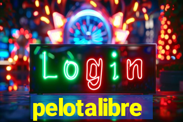 pelotalibre