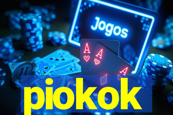 piokok