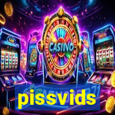 pissvids