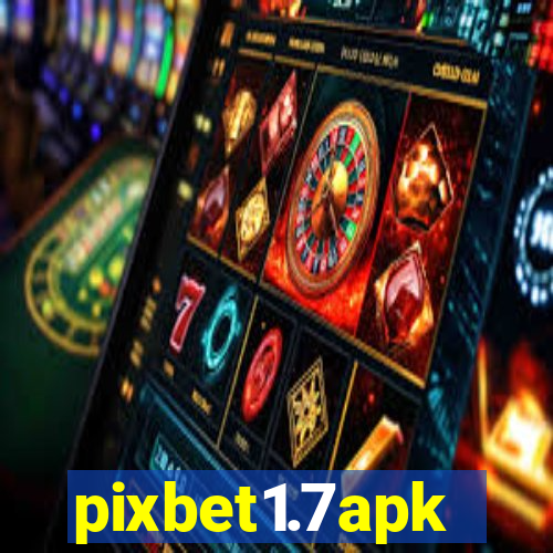 pixbet1.7apk