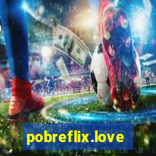 pobreflix.love