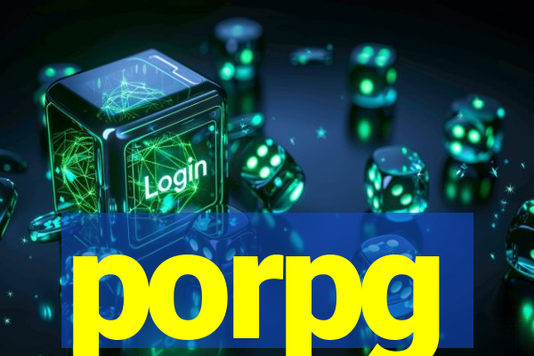 porpg