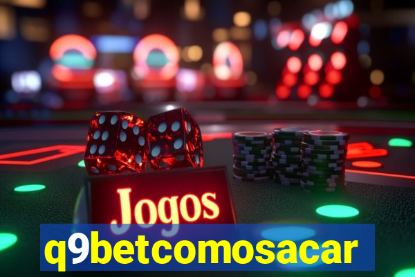 q9betcomosacar