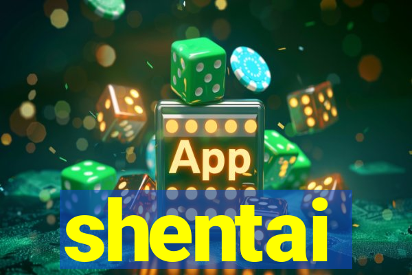 shentai