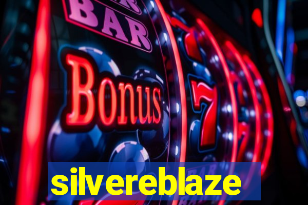 silvereblaze