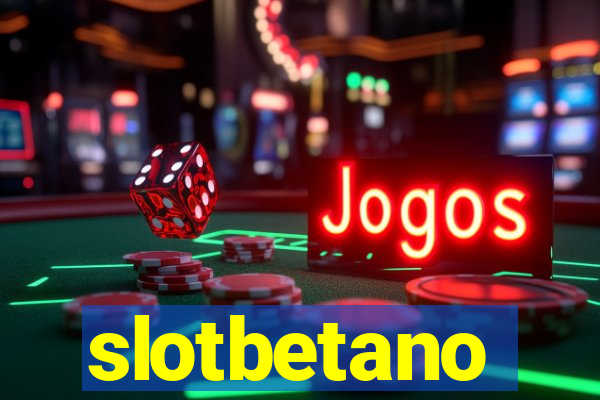 slotbetano