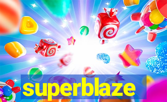 superblaze