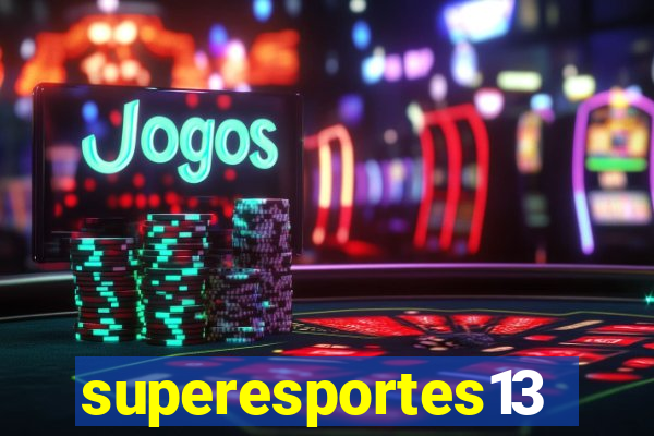 superesportes13.bet