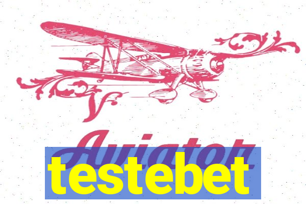 testebet