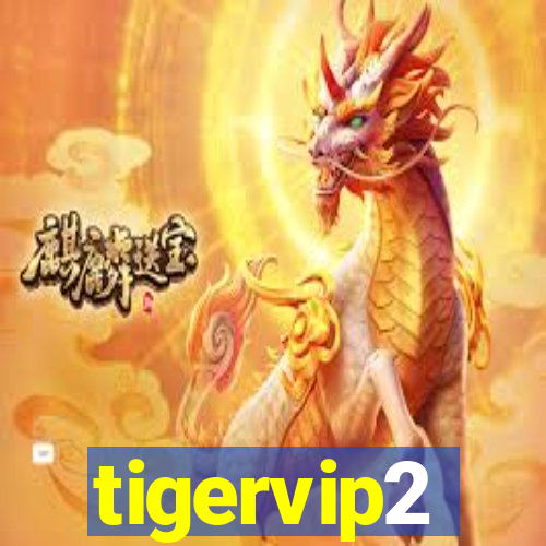 tigervip2