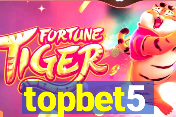 topbet5