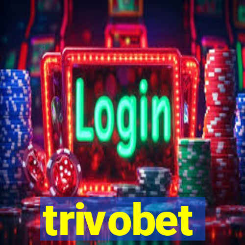 trivobet