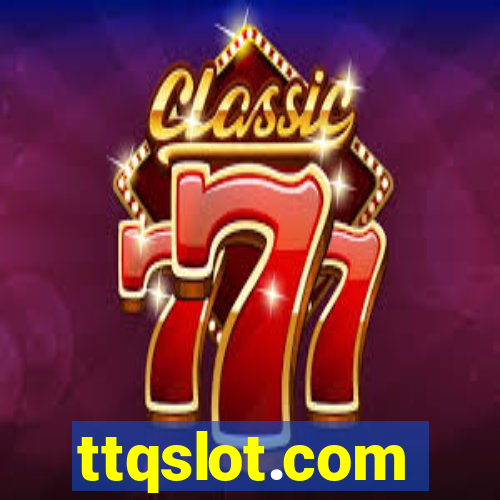 ttqslot.com