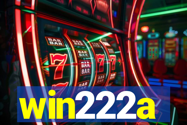 win222a