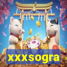 xxxsogra