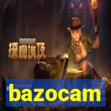 bazocam