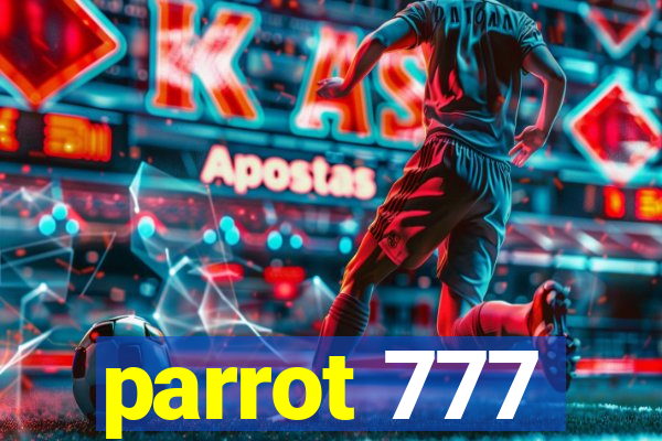 parrot 777