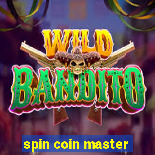 spin coin master