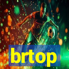 brtop