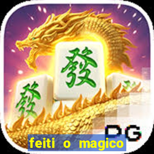 feiti o magico manga ler online