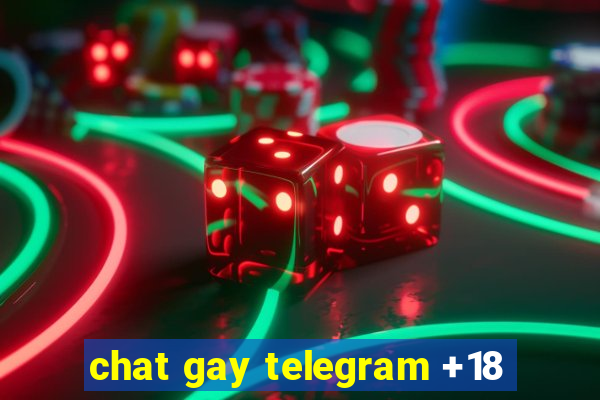 chat gay telegram +18